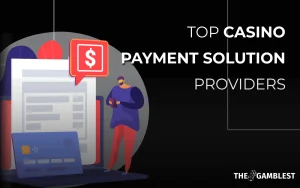 top 8 casino payment solution providers in 2023 banner.png