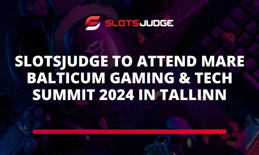 Slotsjudge Attends MARE BALTICUM 2024 Gaming & TECH summit in Tallinn